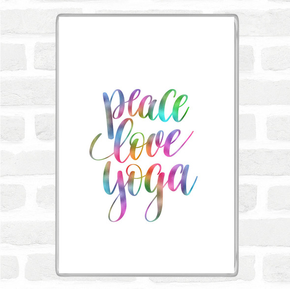 Peace Love Yoga Rainbow Quote Jumbo Fridge Magnet