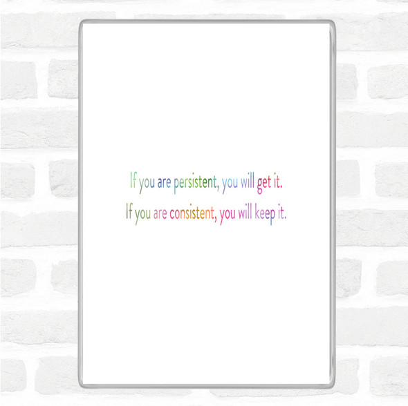 Persistence Will Get It Rainbow Quote Jumbo Fridge Magnet