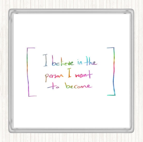 Person I Want To Become Rainbow Quote Drinks Mat Coaster