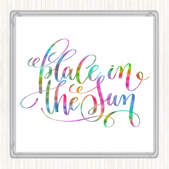 Place In The Sun Rainbow Quote Drinks Mat Coaster