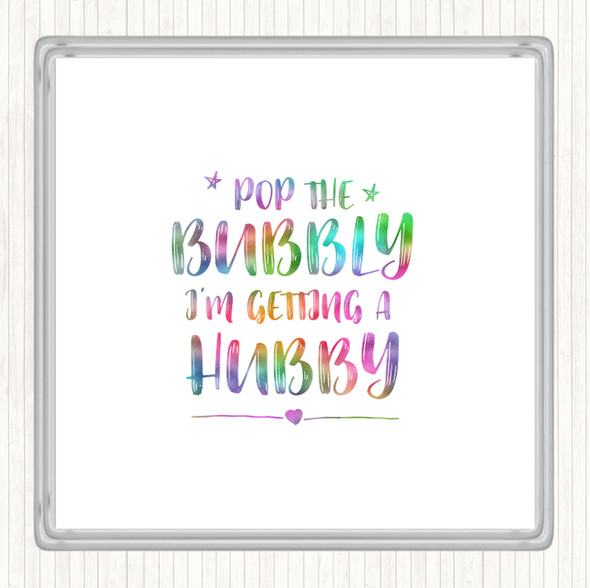 Pop The Bubbly Rainbow Quote Drinks Mat Coaster