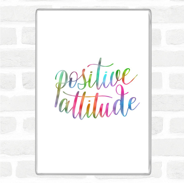 Positive Attitude Rainbow Quote Jumbo Fridge Magnet
