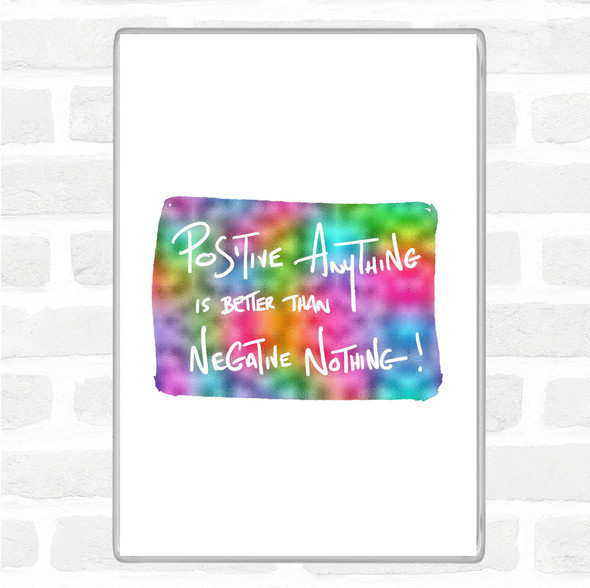 Positive Anything Rainbow Quote Jumbo Fridge Magnet