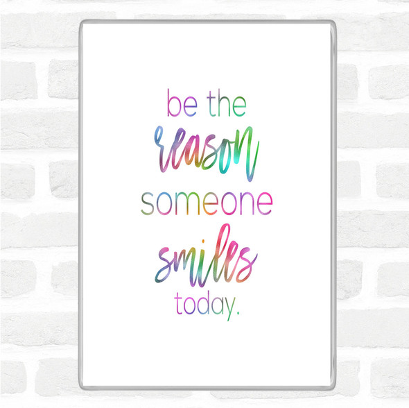 Be The Reason Rainbow Quote Jumbo Fridge Magnet