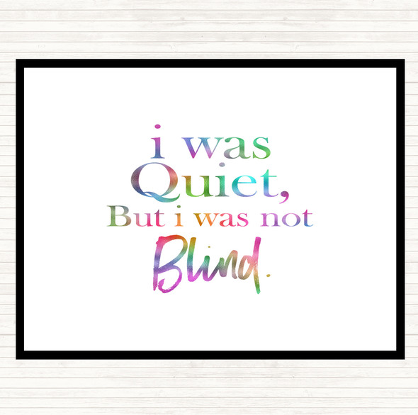 Quiet Not Blind Rainbow Quote Mouse Mat Pad