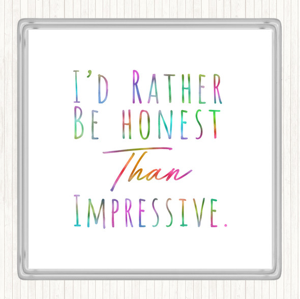 Rather Be Honest Rainbow Quote Drinks Mat Coaster