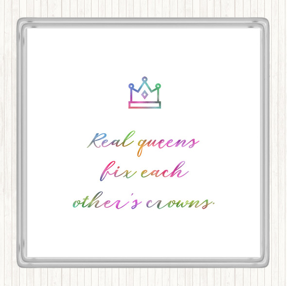 Real Queens Rainbow Quote Drinks Mat Coaster