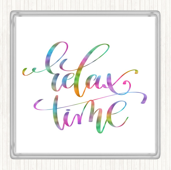 Relax Time Rainbow Quote Drinks Mat Coaster