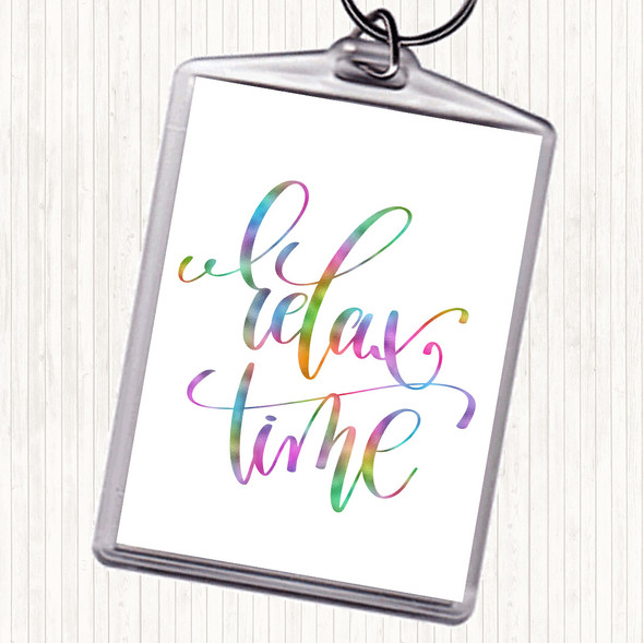 Relax Time Rainbow Quote Bag Tag Keychain Keyring