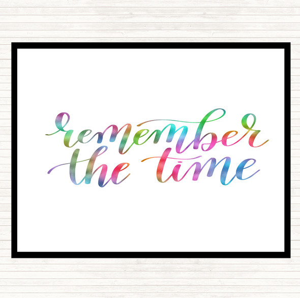 Remember The Time Rainbow Quote Mouse Mat Pad