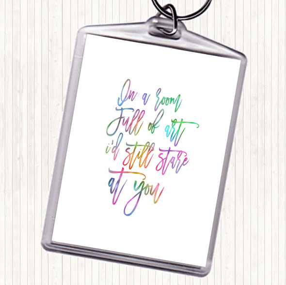 Room Full Of Art Rainbow Quote Bag Tag Keychain Keyring