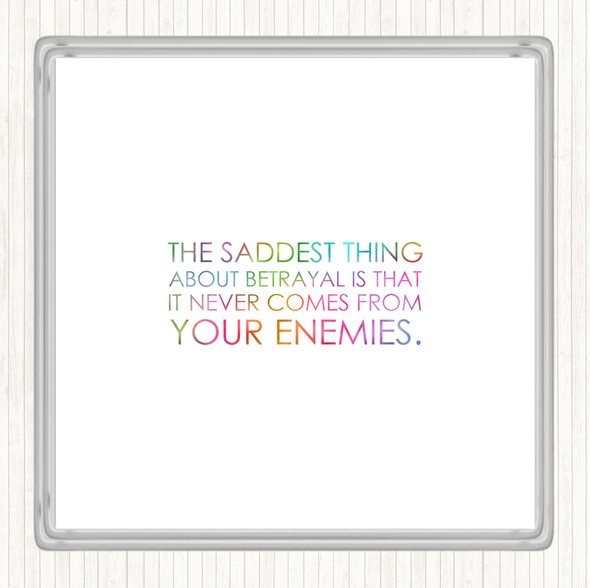 Saddest Thing Rainbow Quote Drinks Mat Coaster