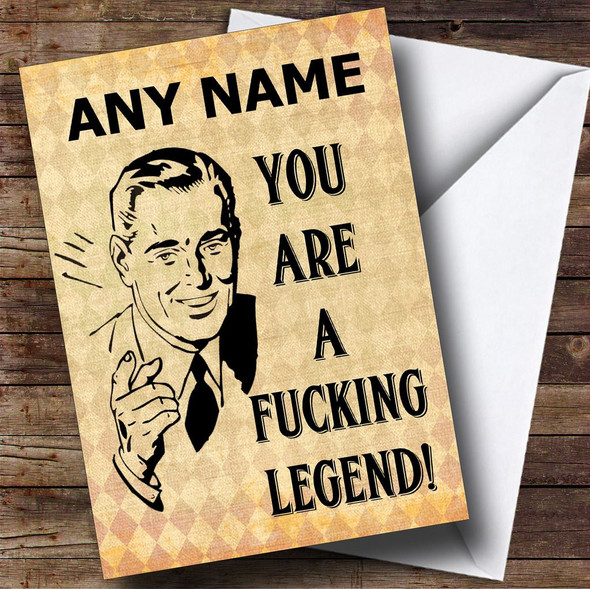 Funny Joke You Are Legend Personalised Birthday Card