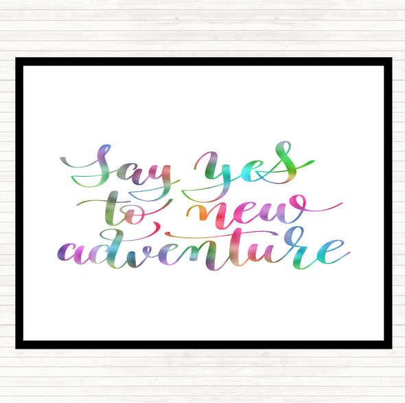 Say Yes To Adventure Rainbow Quote Dinner Table Placemat