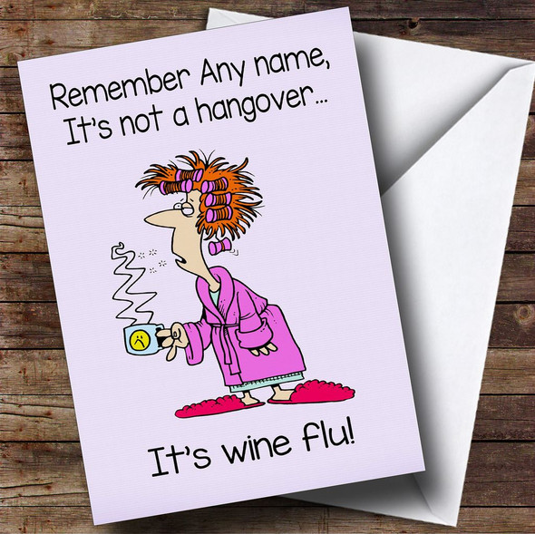 Funny Joke Retro Hangover Wine Flu Personalised Birthday Card