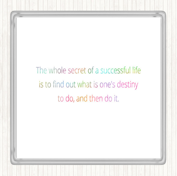 Secret Of Successful Life Rainbow Quote Drinks Mat Coaster