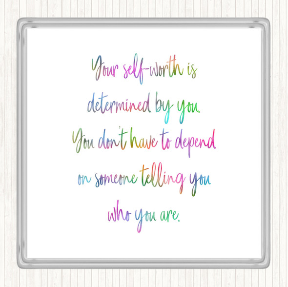 Self Worth Rainbow Quote Drinks Mat Coaster