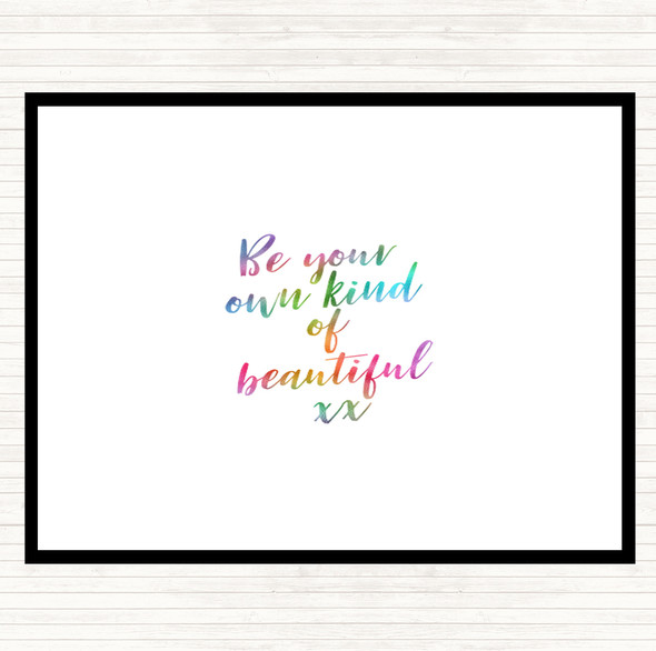 Be Your Own Kind Rainbow Quote Dinner Table Placemat