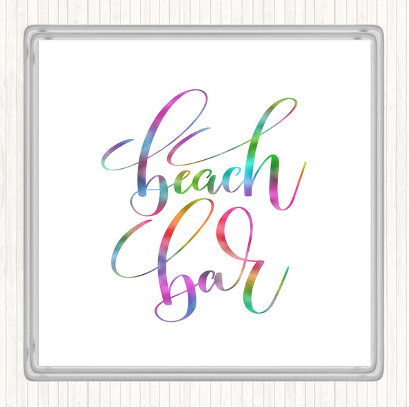 Beach Bar Rainbow Quote Drinks Mat Coaster