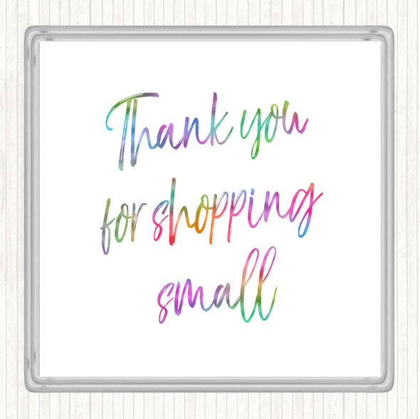 Shopping Small Rainbow Quote Drinks Mat Coaster