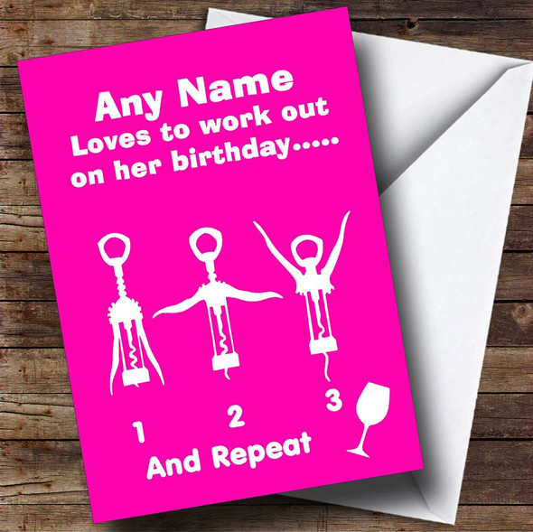 Funny Wine Workout Pink Personalised Birthday Card