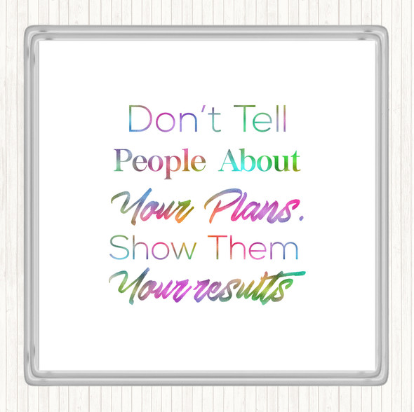 Show Results Rainbow Quote Drinks Mat Coaster