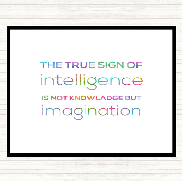 Sign Of Intelligence Rainbow Quote Mouse Mat Pad