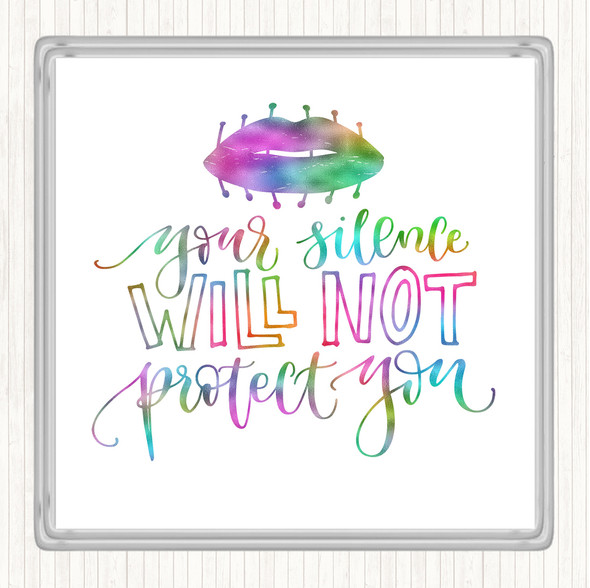 Silence Not Protect Rainbow Quote Drinks Mat Coaster