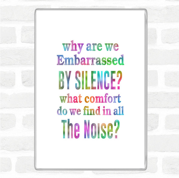 Silence Rainbow Quote Jumbo Fridge Magnet