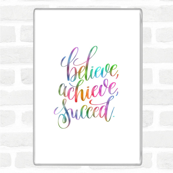 Believe Achieve Succeed Rainbow Quote Jumbo Fridge Magnet