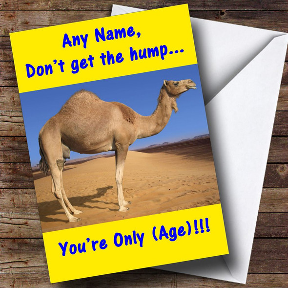 Camel Got The Hump Old Age Joke Funny Personalised Birthday Card
