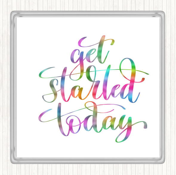 Start Today Rainbow Quote Drinks Mat Coaster