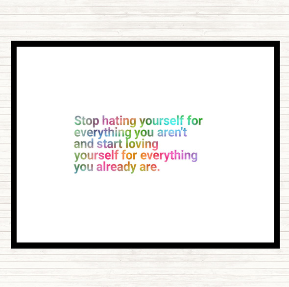 Stop Hating Yourself Rainbow Quote Mouse Mat Pad