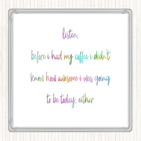 Before My Coffee Rainbow Quote Drinks Mat Coaster
