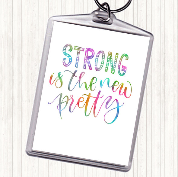 Strong Is New Pretty Rainbow Quote Bag Tag Keychain Keyring