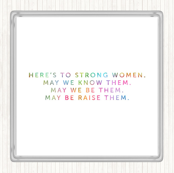 Strong Women Rainbow Quote Drinks Mat Coaster