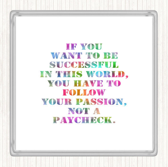 Successful In This World Rainbow Quote Drinks Mat Coaster