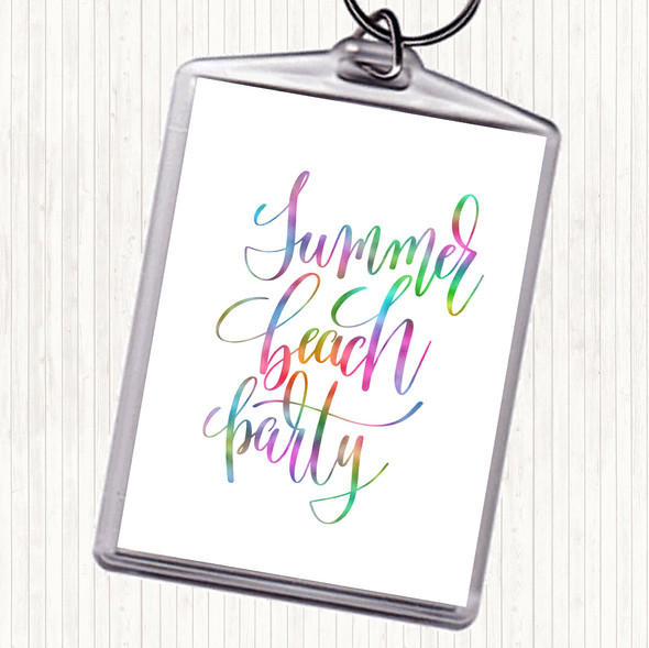 Summer Beach Party Rainbow Quote Bag Tag Keychain Keyring