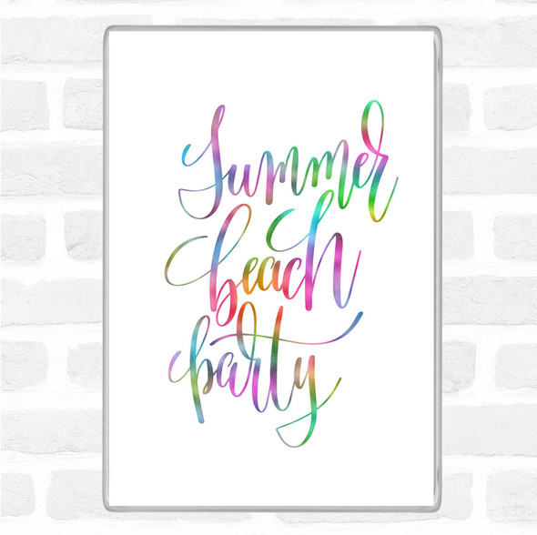 Summer Beach Party Rainbow Quote Jumbo Fridge Magnet