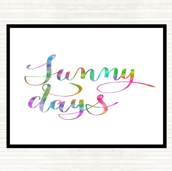 Sunny Days Rainbow Quote Dinner Table Placemat