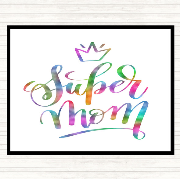 Super Mom Rainbow Quote Dinner Table Placemat