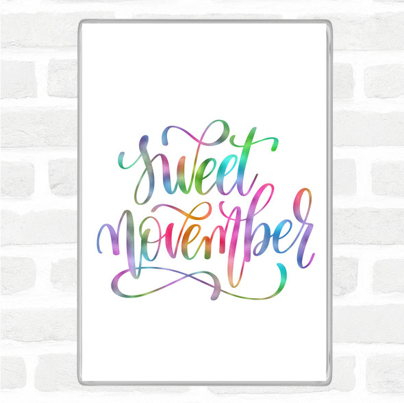 Sweet November Rainbow Quote Jumbo Fridge Magnet