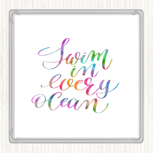 Swim Every Ocean Rainbow Quote Drinks Mat Coaster