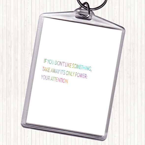 Take Away Your Attention Rainbow Quote Bag Tag Keychain Keyring