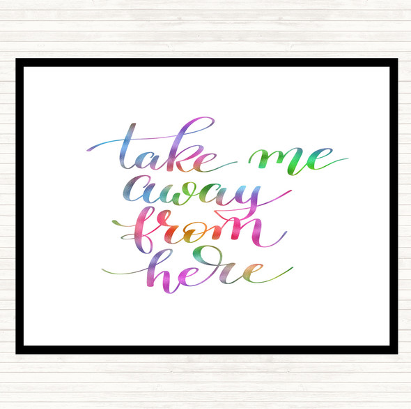 Take Me Away Rainbow Quote Mouse Mat Pad