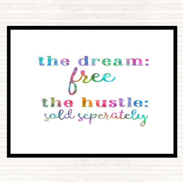 The Dream The Hustle Rainbow Quote Dinner Table Placemat