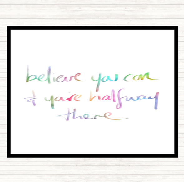Believe You Can Rainbow Quote Dinner Table Placemat