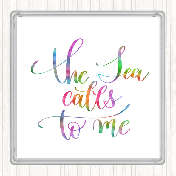 The Sea Calls To Me Rainbow Quote Drinks Mat Coaster