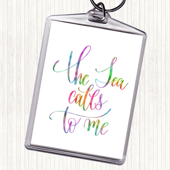 The Sea Calls To Me Rainbow Quote Bag Tag Keychain Keyring