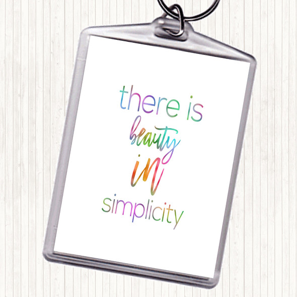 There Is Beauty In Simplicity Rainbow Quote Bag Tag Keychain Keyring